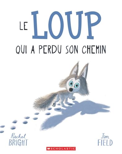 Stock image for Le Loup Qui a Perdu Son Chemin (French Edition) for sale by Better World Books