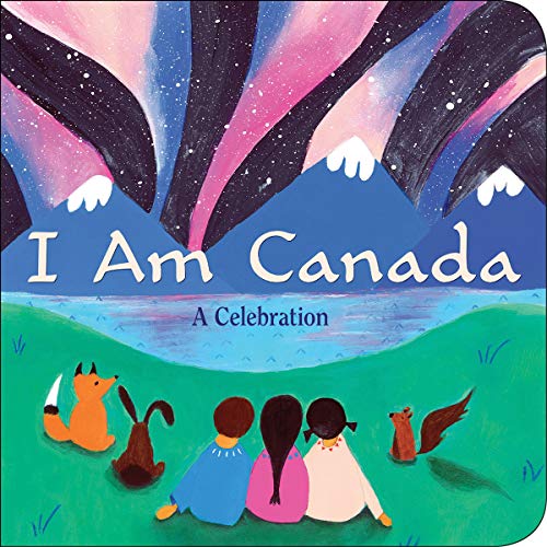 Stock image for I Am Canada: A Celebration: A Celebration for sale by ThriftBooks-Dallas