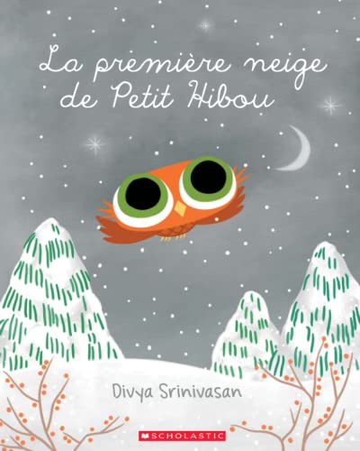 Stock image for La Premire Neige de Petit Hibou (French Edition) for sale by Zoom Books Company