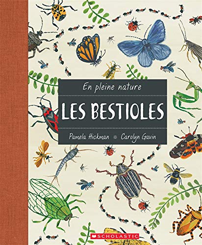 Stock image for En Pleine Nature: Les Bestioles (French Edition) for sale by Zoom Books Company