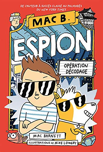 Stock image for Mac B. Espion; Operation Decodage for sale by BISON BOOKS - ABAC/ILAB