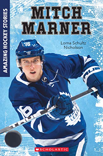 9781443182331: Mitch Marner (Amazing Hockey Stories)