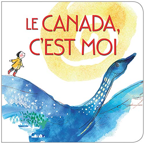 Stock image for Le Canada, c'Est Moi (French Edition) for sale by GF Books, Inc.