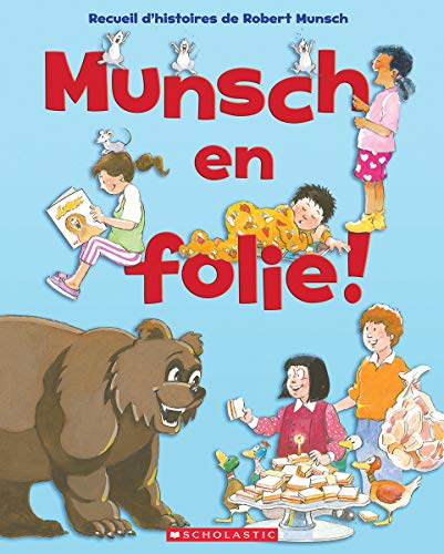 Stock image for Munsch En Folie! (French Edition) for sale by GF Books, Inc.