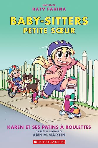 9781443185257: Baby-Sitters Petite Soeur N 2: Karen Et Ses Patins  Roulettes (French Edition)