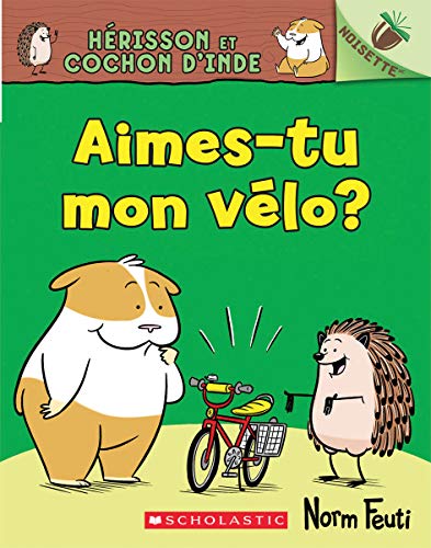 Beispielbild fr Noisette: Hrisson Et Cochon d'Inde: N1 - Aimes-Tu Mon Vlo? (Hello, Hedgehog!) zum Verkauf von Buchpark