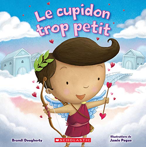 Beispielbild fr Le Cupidon Trop Petit zum Verkauf von Buchpark