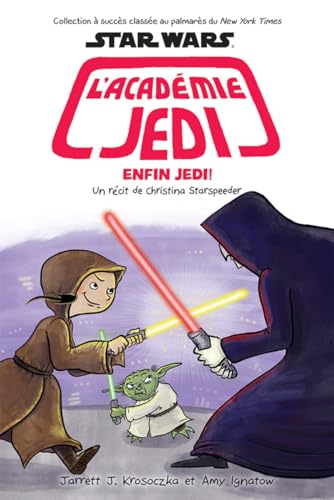 Stock image for Star Wars: l'Acad mie Jedi: N° 9: Enfin Jedi! for sale by ThriftBooks-Atlanta