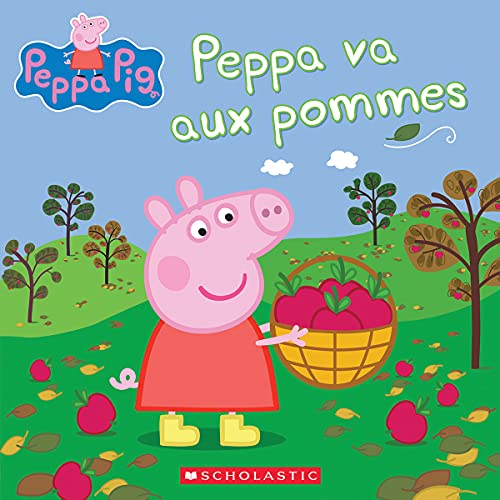 Stock image for Peppa Pig: Peppa Va Aux Pommes for sale by ThriftBooks-Atlanta