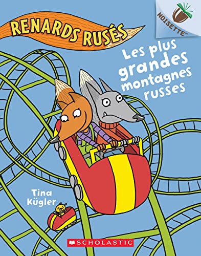 Imagen de archivo de Noisette: Renards Russ N 2 - Les Plus Grandes Montagnes Russes (Paperback) a la venta por AussieBookSeller