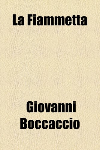 La Fiammetta (9781443205498) by Boccaccio, Giovanni