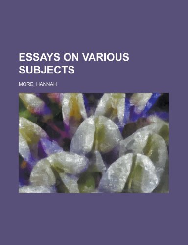 Essays on Various Subjects (9781443210836) by More, Hannah