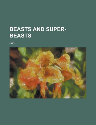 Beasts and Super-beasts (9781443216050) by [???]