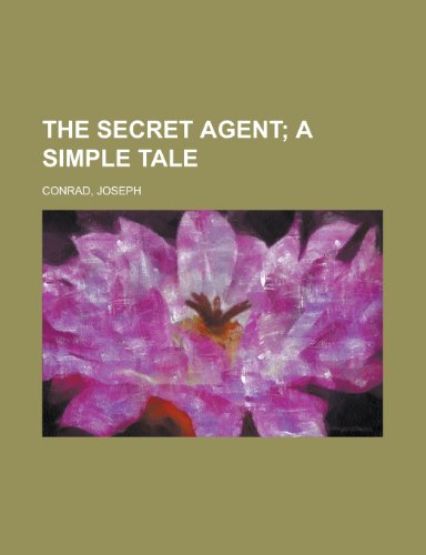 9781443220330: The Secret Agent: A Simple Tale