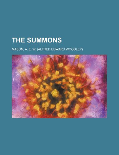 The Summons (9781443220460) by Mason, A. E. W.