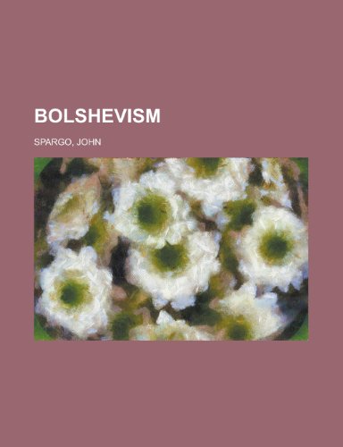 Bolshevism (9781443224024) by Spargo, John