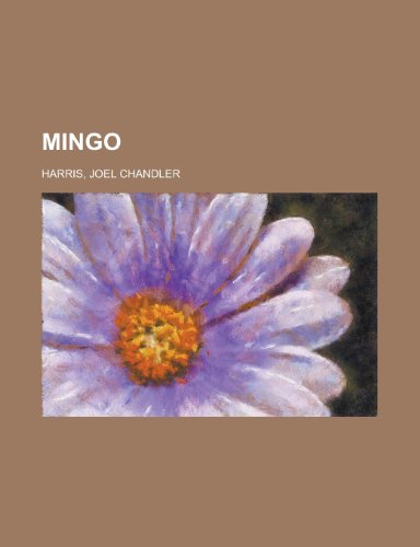 Mingo (9781443226370) by Harris, Joel Chandler