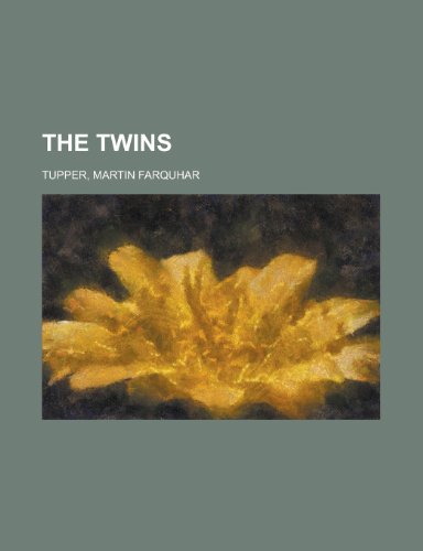 The Twins (9781443230858) by Tupper, Martin Farquhar