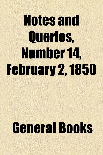 9781443237109: Notes and Queries, No. 14, February 2, 1850