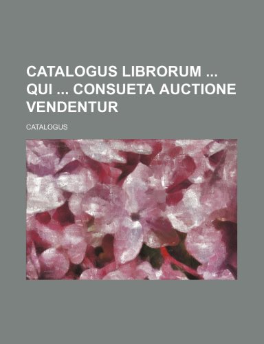 9781443237536: Catalogus librorum qui consueta auctione vendentur