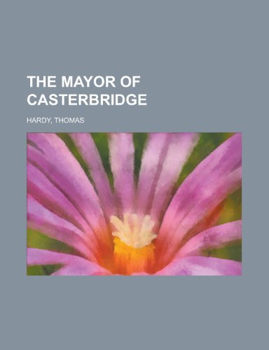 The Mayor of Casterbridge - Thomas Hardy