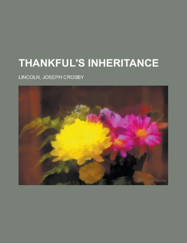 Thankful's Inheritance (9781443243681) by Lincoln, Joseph Crosby