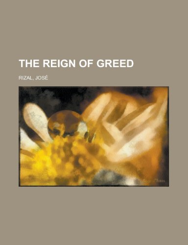 The Reign of Greed (9781443245197) by Rizal, Jose