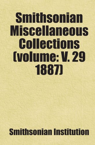 9781443253406: Smithsonian Miscellaneous Collections (volume: V. 29 1887)