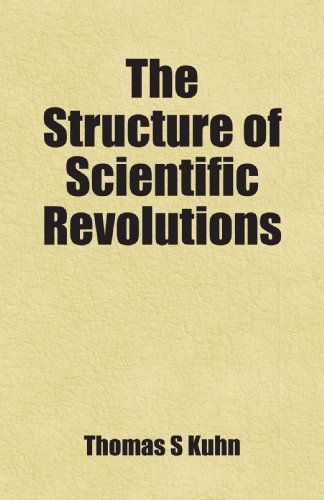 9781443255448: The Structure of Scientific Revolutions
