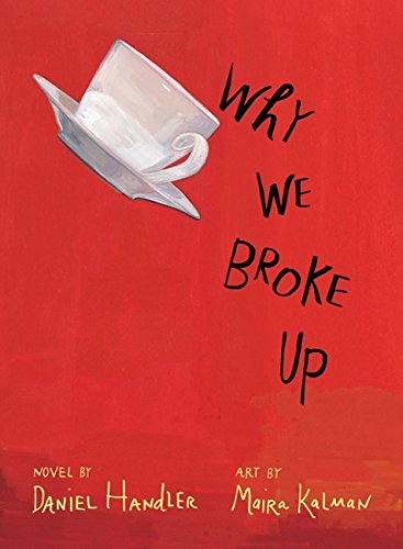 Stock image for Why We Broke Up for sale by Better World Books: West
