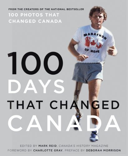 Stock image for 100 Days That Changed Canada for sale by Better World Books