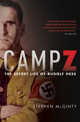 Stock image for Camp Z: The Secret Life of Rudolf Hess for sale by Hourglass Books