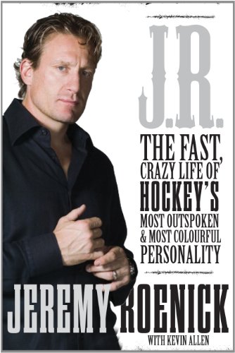 Stock image for J.R.; The Fast, Crazy Life of Hockey's Most Outspoken and Most Colourful Personality for sale by BISON BOOKS - ABAC/ILAB