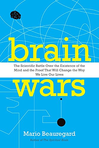 9781443407076: Brain Wars: The Scientific Battle Over The Existence Of The Mind