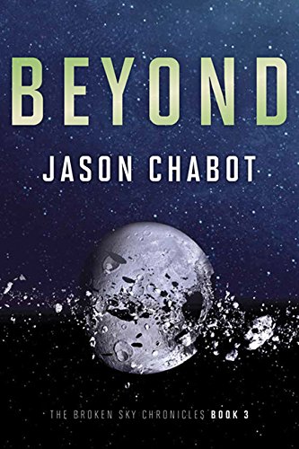 Stock image for Broken Sky Chronicles #3: Beyond for sale by SecondSale