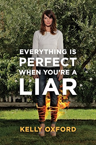 Beispielbild fr Everything Is Perfect When You're A Liar zum Verkauf von GF Books, Inc.