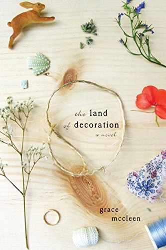 9781443408486: The Land Of Decoration: A Novel, The