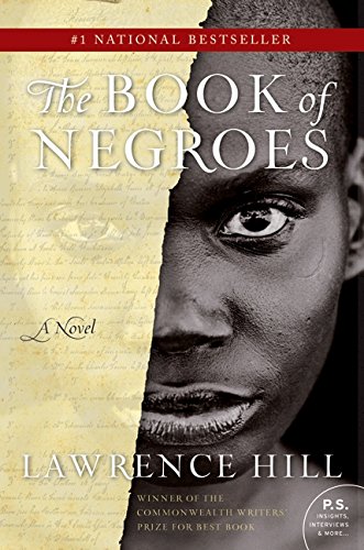 Beispielbild fr The Book Of Negroes: A Novel zum Verkauf von Wonder Book