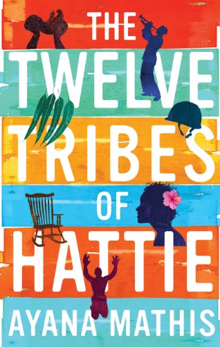 Stock image for The Twelve Tribes of Hattie for sale by Better World Books: West