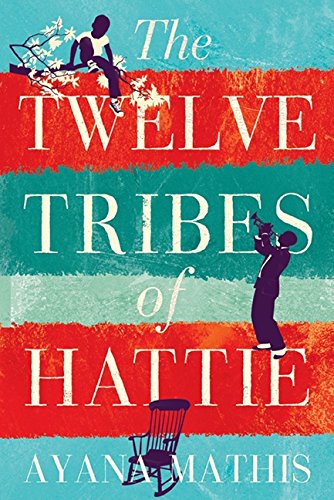 Stock image for The Twelve Tribes Of Hattie for sale by SecondSale