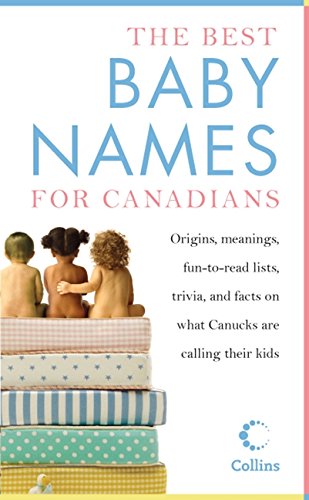 9781443412308: Best Baby Names For Canadians