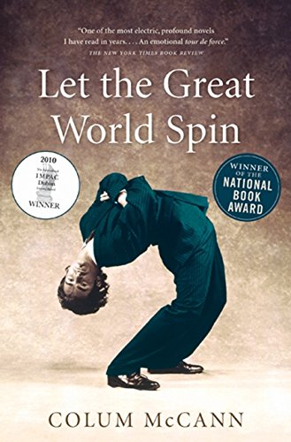 Imagen de archivo de Let The Great World Spin a la venta por Bookmonger.Ltd
