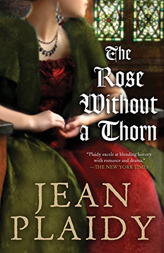 9781443412605: The Rose Without a Thorn: The Wives of Henry VIII (Queens of England, #11)