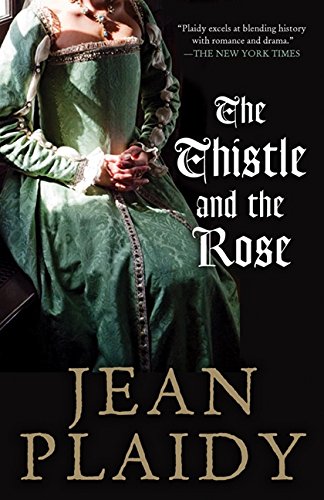 The Thistle And The Rose (9781443412629) by Plaidy, Jean