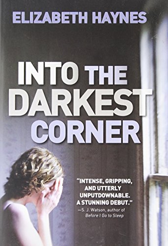 Stock image for Into the Darkest Corner for sale by Better World Books: West