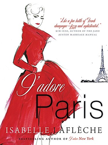 Beispielbild fr J'Adore Paris zum Verkauf von Better World Books Ltd