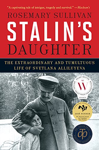 Stock image for Stalin's Daughter: The Extraordinary and Tumultuous Life of Svetlana Alliluyeva for sale by Better World Books