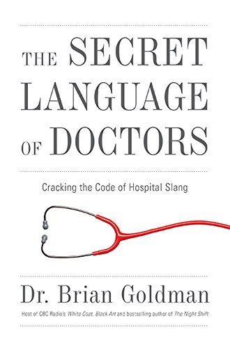 9781443416023: The Secret Language Of Doctors