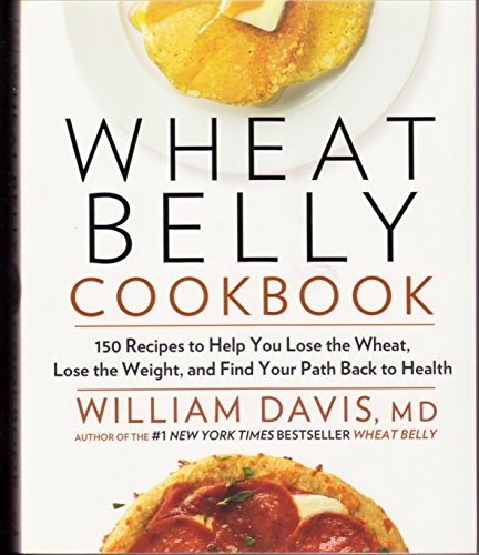 9781443416337: Wheat Belly Cookbook [Paperback]