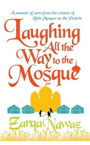 Stock image for Laughing All the Way to the Mosque for sale by Better World Books